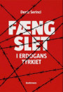 Fængslet - i Erdogans Tyrkiet