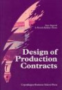 Design of Production Contracts: Lessons from Theory and Agriculture