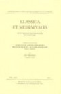 Classica Et Mediaevalia Vol 44: Revue Danoise de Philologie Et D' Histoire