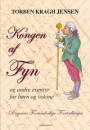 Degnens forunderlige fortællinger- Kongen af Fyn og andre eventyr for børn og voksne