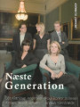Næste generation - et portræt af Ida Auken, Sophie Løhde, Simon Emil Ammitzbøll, Johanne Schmidt-Nielsen og Morten Messerschmidt