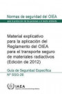 Advisory Material for the IAEA Regulations for the Safe Transport of Radioactive Material, 2012 Edition