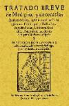 Tratado breve de medicina, y de todas las enfermedades. Edición facsímil 1592