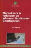 Manual para la redacción de informes técnicos en construcción