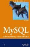 MySQL. Edición revisada y actualizada 2009