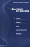 14 Lecciones de Oratoria : Como Lograr Una Comunicacion Exitosa