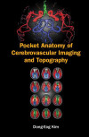 Pocket Anatomy Of Cerebrovascular Imaging And Topography