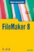 Filemaker 8  Manual Imprescindible