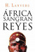ÁFRICA. SANGRAN LOS REYES (SERIE ÁFRICA) (EBOOK)