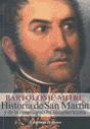 Historia de San Martin y de la Emancipacion Sudamericana