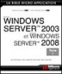 Windows Server 2003 et Windows Server 2008 T.1 ; la Bible