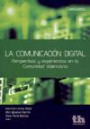 La comunicación digital. Perspectivas y experiencias en la Comunidad Valenciana