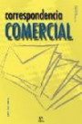 Correspondencia comercial/ Commercial Correspondence