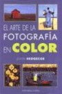 El Arte de la Fotografia en Color
