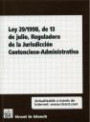 Ley 29/1998 , de 13 de julio , Reguladora de la Jurisdicción Contencioso-Administrativa