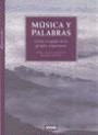 MÚsica y Palabras: Cartas Escogidas de Los Grandes Compositores