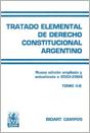 2b. Tratado Elemental de Derecho Constitucional Argentino : Nueva Edicion Ampliada y Actualizada a 2000 - 2001