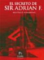 Secreto de Sir Adrian F, El