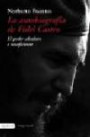 El Poder Absoluto e Insuficiente (la Autobiografía de Fidel Castro; Vol. Ii)