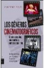Los Generos Cinematograficos : Generos Escuelas Movimientos y Corrientes en el Cine