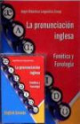 La Pronunciación Inglesa: Fonétia y Fonología