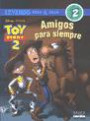 Toy Story 2 3d Amigos Para Siempre Leyendo Paso a Paso