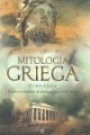 El Gran Libro de la Mitología Griega Basado en el Manual de Mitología Griega de H. J. Rose