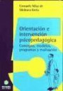Orientación e Intervención Psicopedagógica. Concepto, Modelos, Programas y Evaluación