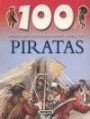 100 cosas que deberias saber sobre los piratas/ 100 Things you Should Know About Pirates