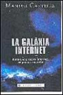 La Galaxia Internet: Reflexions Sobre Internet, Empresa i Societat