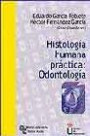 HistologÍa Humana PrÁctica: OdontologÍa