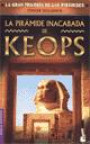 La Pirámide Inacabada de Keops (la Gran Trilogía de Las Pirámides; Vol. Iii)