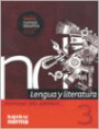 Lengua y Literatura 3 Nuevos Desafios Para Pensar + Antologia Literaria : Practicas Del Lenguaje