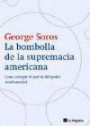 La bombolla de la supremacía americana. Com corregir el mal ús del poder nord-americà