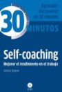 Self-Coaching: Mejorar el rendimiento en el trabajo