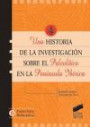 Una historia de investigación sobre el Paleolítico en la Península Ibérica