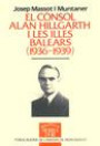El Cònsol Alan Hillgarth I Les Illes Balears (1936-1939)
