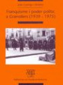 Franquisme i poder polític a Granollers (1939-1975)