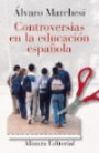 Controversias en la Educación Española