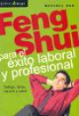 Feng Shui Para el Exito Laboral y Profesional