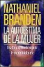 La Autoestima de la Mujer: Desafíos y Logros en la Búsqueda de Una Identidad Propia