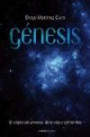 Génesis. El origen del universo, de la vida y del hombre