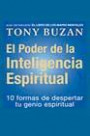 El Poder de la Inteligencia Espiritual: 10 Formas de Despertar tu Genio Espiritual