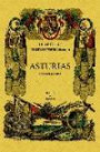 Asturias. Diccionario Geografico-Estadistico-Historico de España y Sus Posesiones de Ultramar