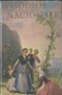 Episodios Nacionales: Estuche 4