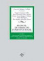 Manual de Derecho Constitucional: Derechos y Libertades Fundamentales; Vol. ii