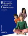 Educación para la Ciudadanía. 5º Educación Primaria. Libro del Alumno. Andalucía