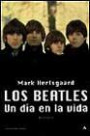 Los Beatles: un Día en la Vida
