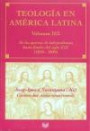 Teología En América Latina Vol. II/2. De Las Guerras De Independencia Hasta Finales Del Siglo XIX (1810-1899)