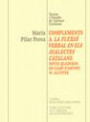 Complements a la flexió verbal dels dialectes catalans. Dotze quaderns de camp d&#8217;Antoni M. Alcover